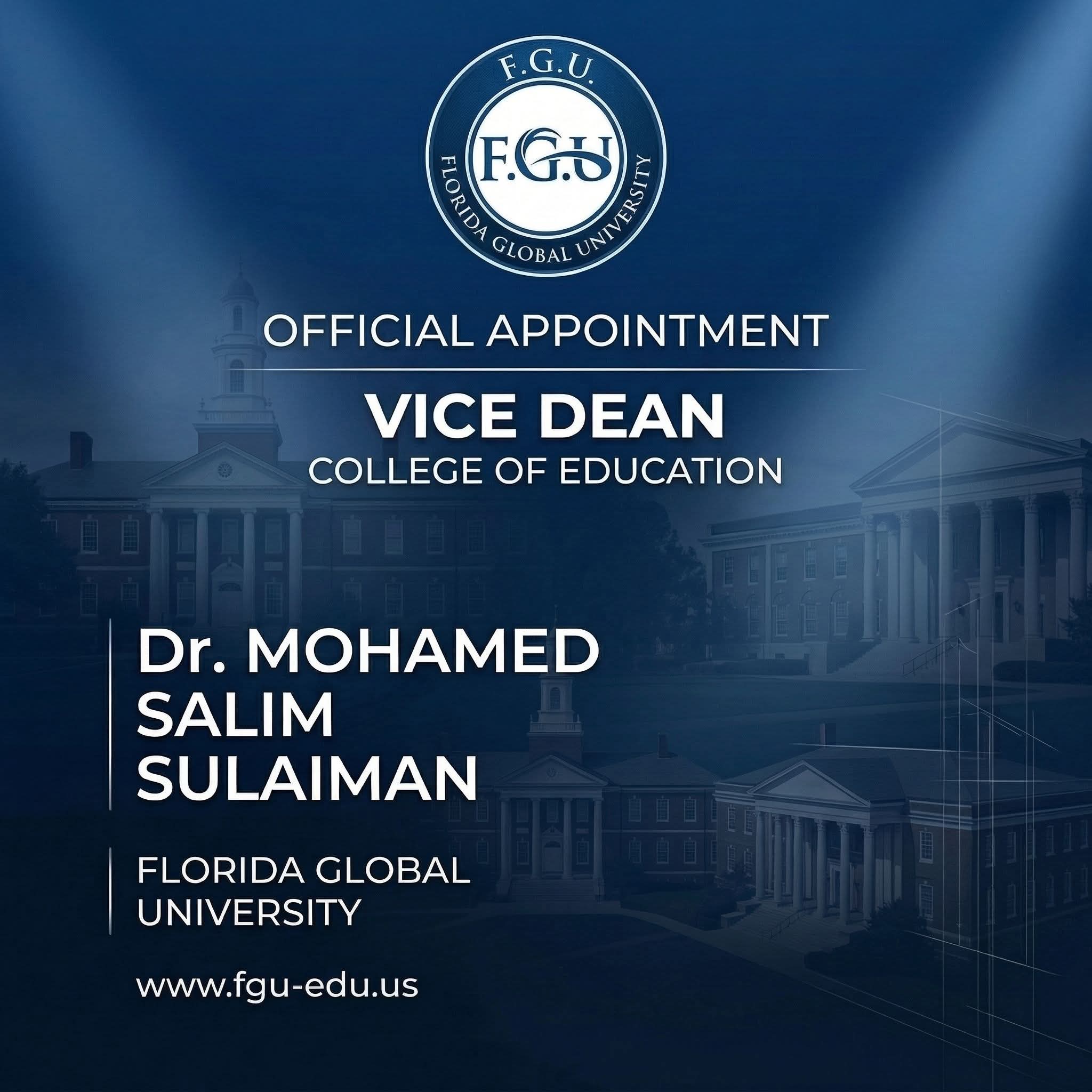 Official Appointment: Dr. Mohamed Salim Sulaiman as Vice Dean of the College of Education
