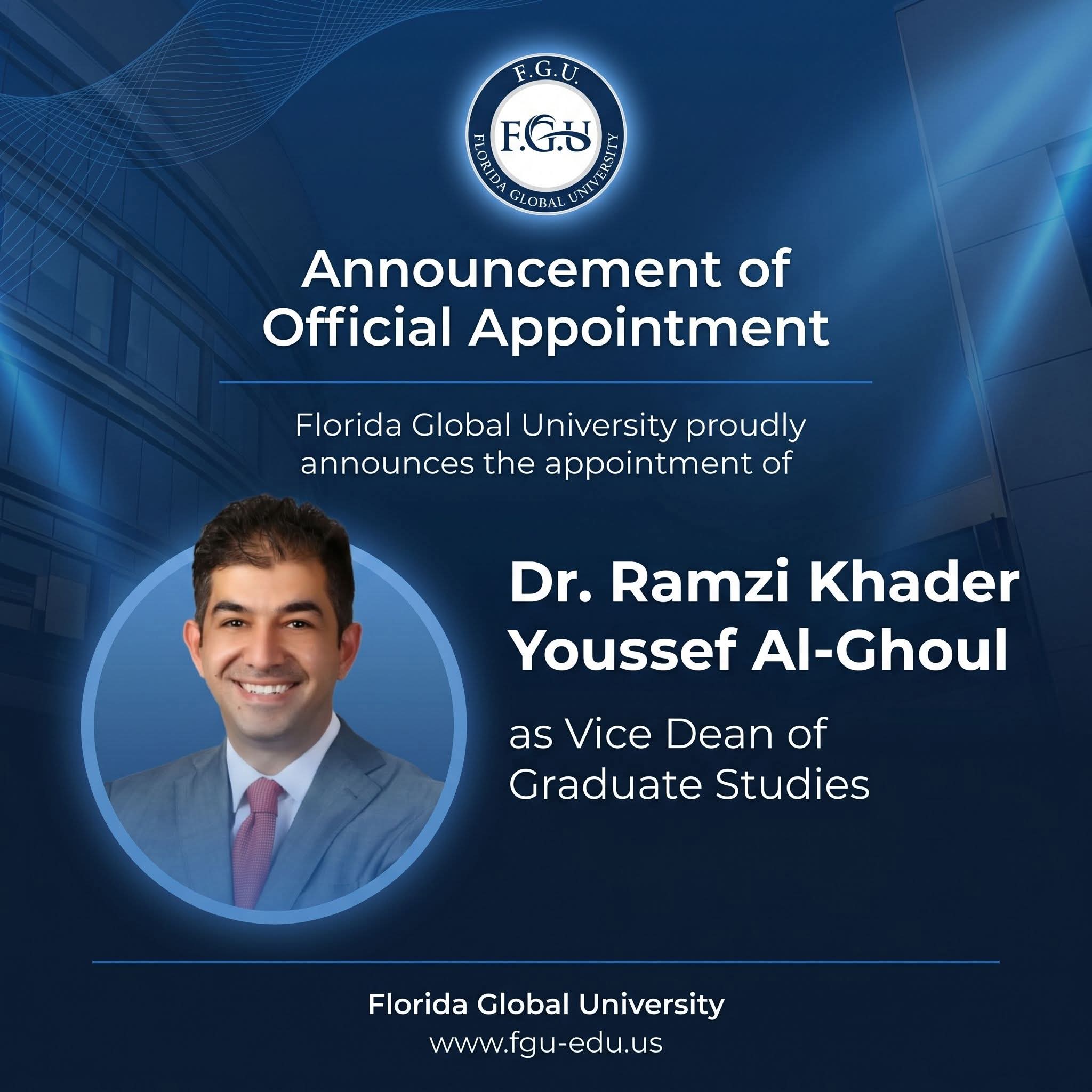 Announcement of Official Appointment – Dr. Ramzi Khader Youssef Al-Ghoul